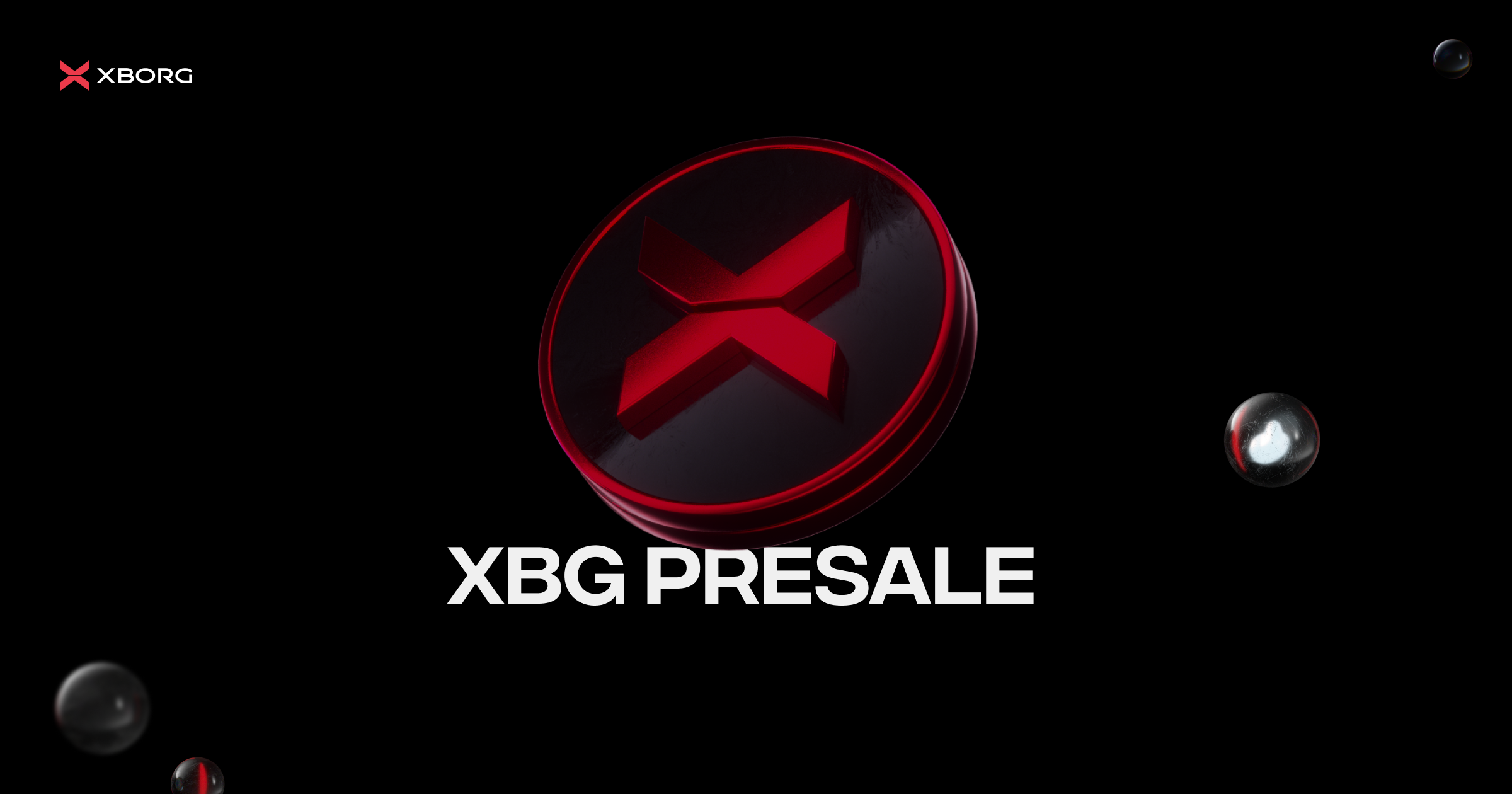 XBorg Presale Update and Temporary Channel Closure